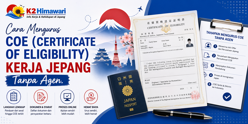 Cara Mengurus COE (Certificate of Eligibility) Kerja Jepang Tanpa Agen